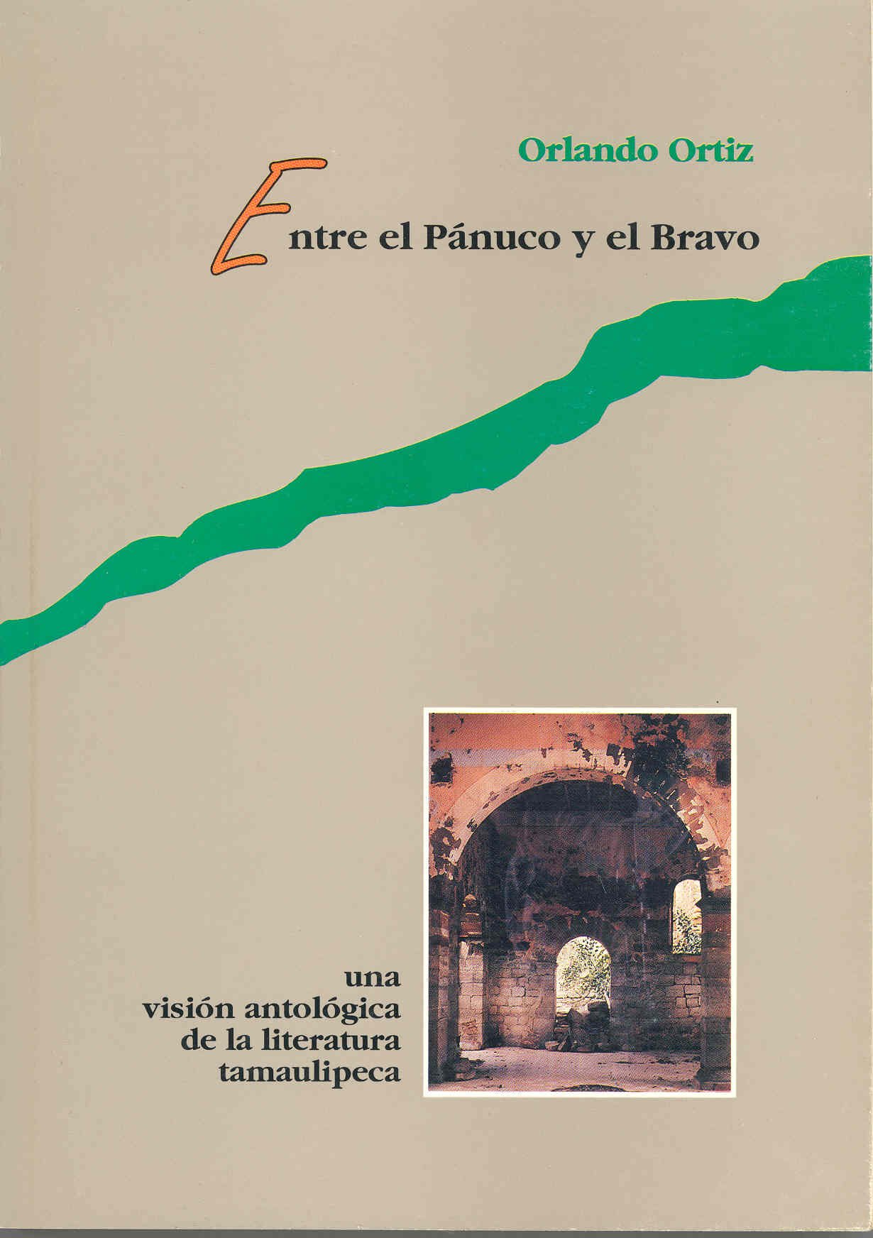 Portada de Entre el Pánuco y el Bravo