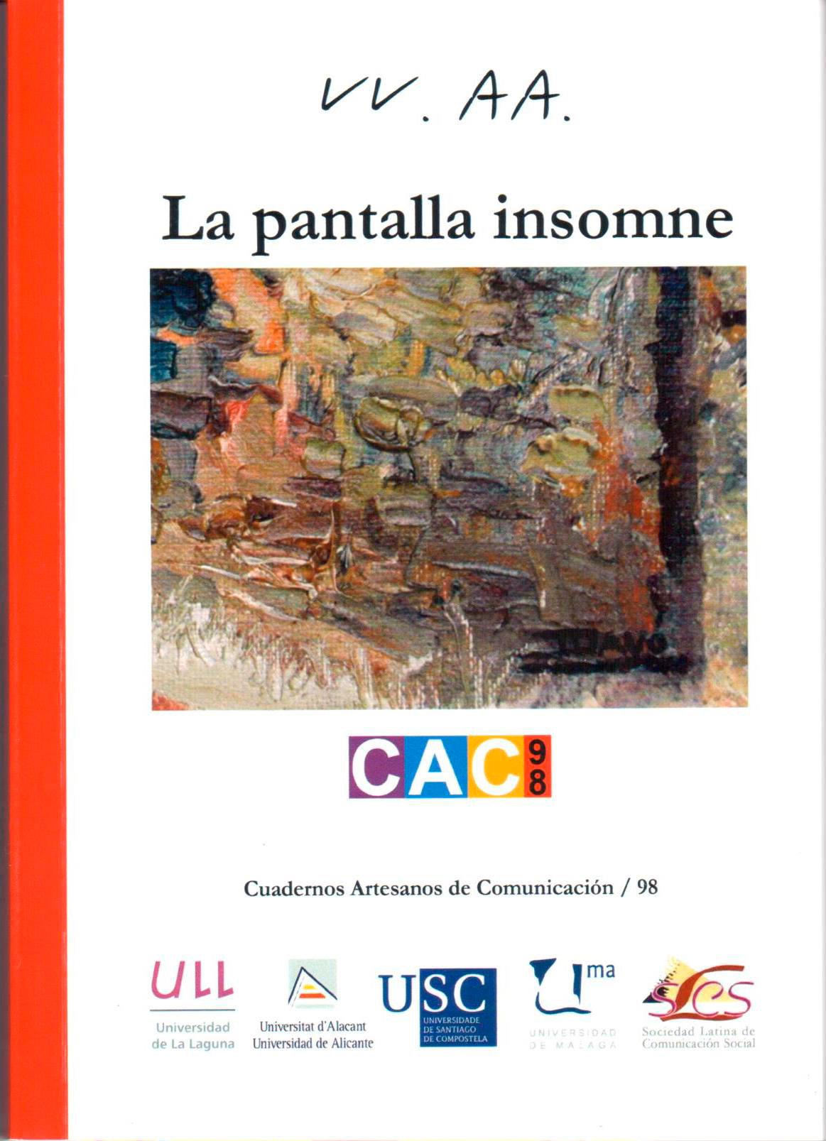 Portada de La pantalla insomne, Cuadernos Artesanos de Comunicación, número 98
