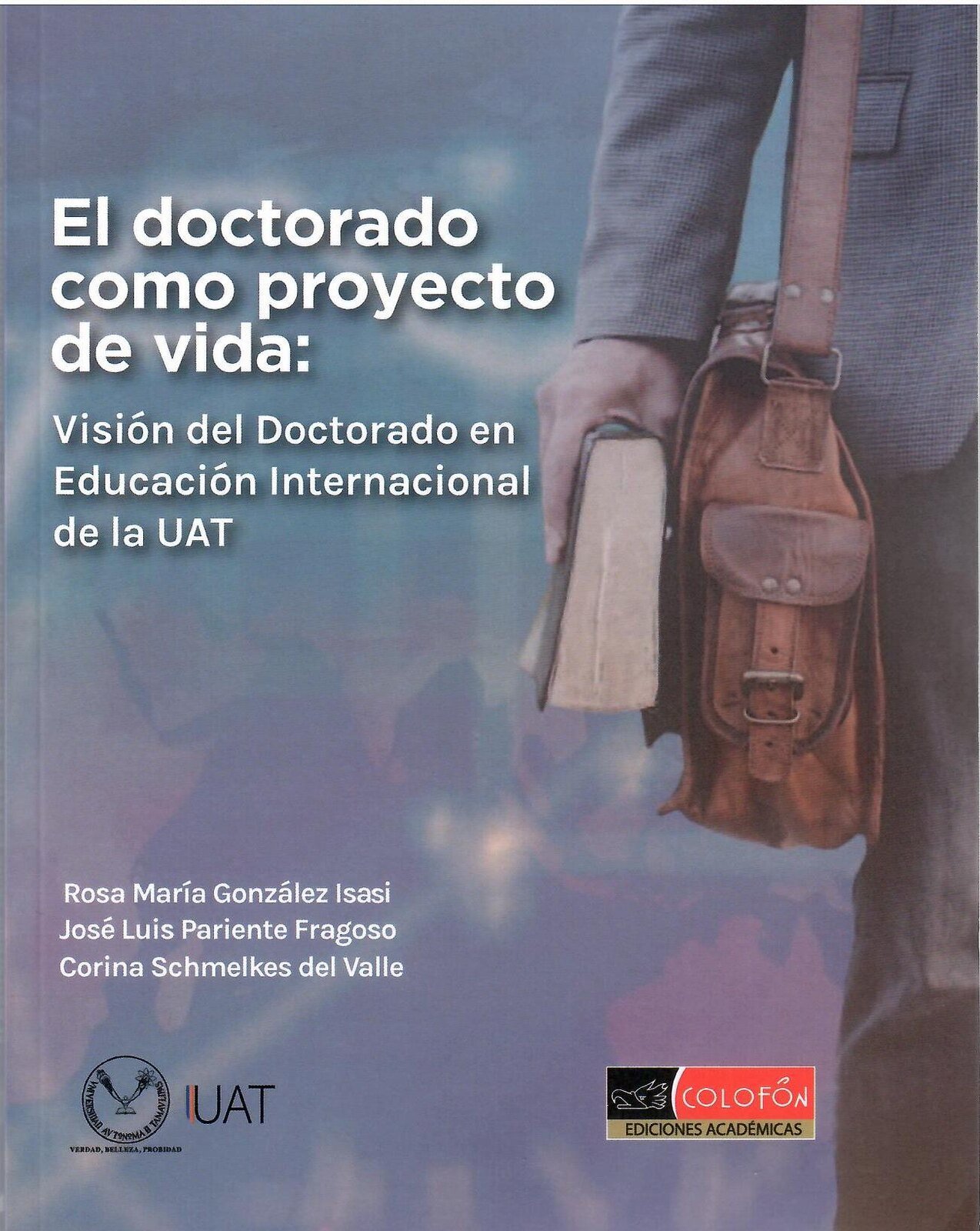 Portada de El doctorado como proyecto de vida