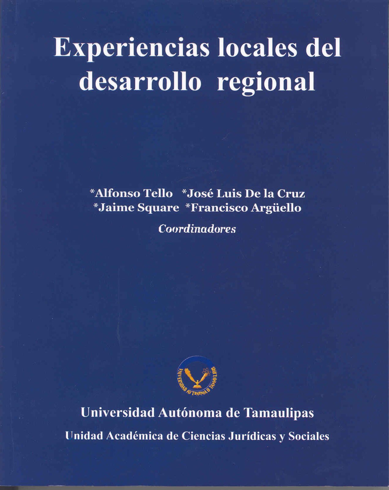 Portada de Experiencias locales del desarrollo regional