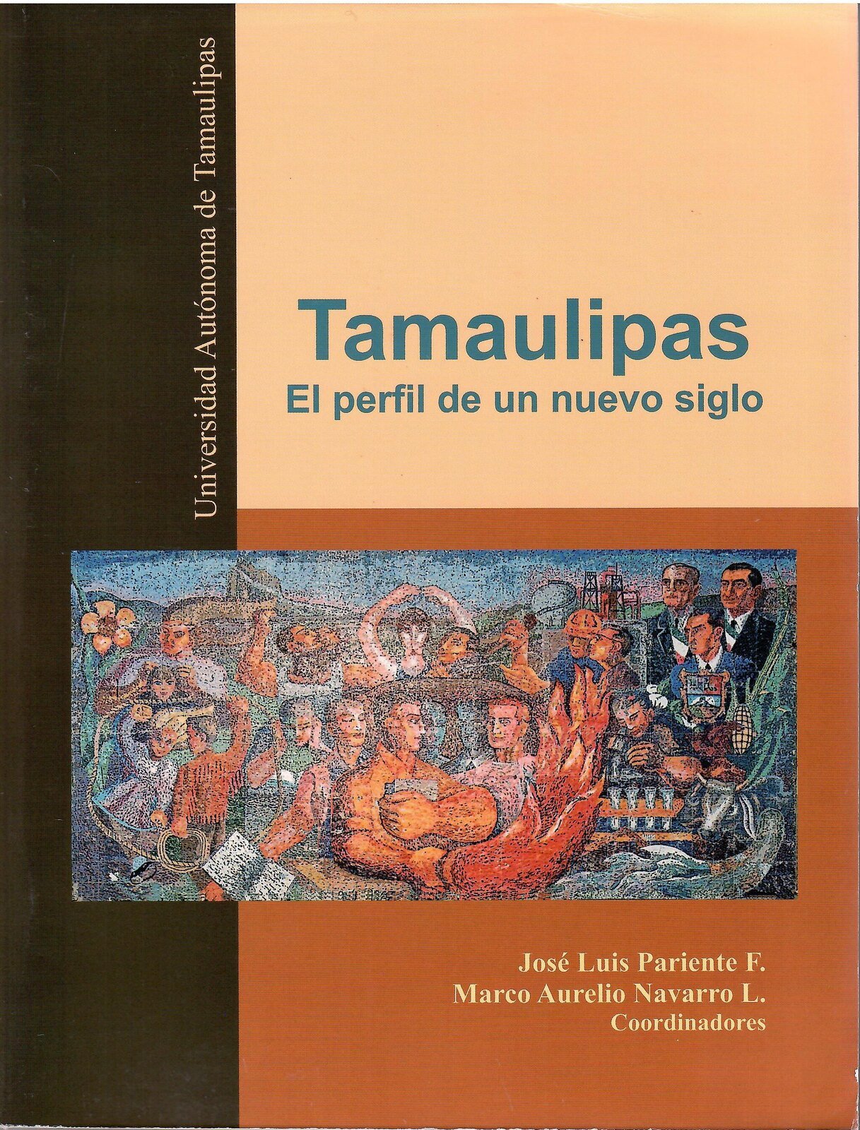 Portada de Tamaulipas. El perfil de un nuevo siglo
